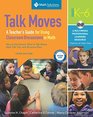 Talk Moves A Teacher's Guide for Using Classroom Discussions in Math Grades K6 A Multimedia Professional Learning Resource