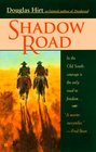 Shadow Road