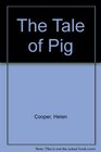 The Tale of Pig