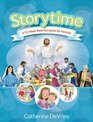 Storytime A 52Week Bible Storybook for Families