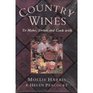 Country Wines to Make Drink and Cook With