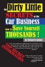 The Dirty Little Secrets of the Car Business How to ave Yourself Thousands