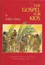 The Gospel for Kids