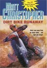 Dirt Bike Runaway