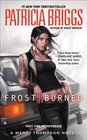 Frost Burned (Mercy Thompson, Bk 7)