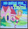 No Baths for Tabitha (Predictable Reading Books)