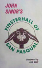 Finsterhall of San Pasqual