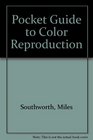 Pocket Guide to Color Reproduction
