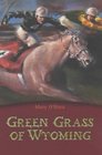Green Grass of Wyoming (Egmont Classics)
