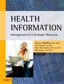 Health Information Management of a Strategic Resource