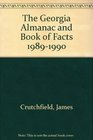The Georgia Almanac and Book of Facts 19891990