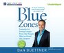 The Blue Zones: Lessons for Living Longer From the People Who've Lived the Longest