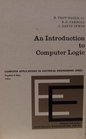 An Introduction to Computer Logic (Prentice-Hall Computer Applications in Electrical Engineering Series)