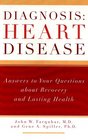 Diagnosis Heart Disease Answers to Your Questions about Recovery and Lasting Health
