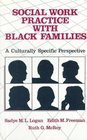 Social Work Practice With Black Families A CulturallySpecific Perspective