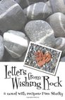 Letters from Wishing Rock: a novel with recipes