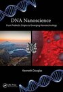 DNA Nanoscience From Prebiotic Origins to Emerging Nanotechnology