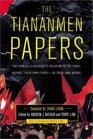 The Tiananmen Papers  The Chinese Leadership's Decision to Use Force Against Their Own People  In Their Own Words