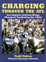 Charging Through the AFL Los Angeles and San Diego Chargers' Football in the 1960s