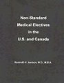 NonStandard Medical Electives in the US and Canada