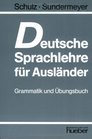 Deutsche Sprachlehre Fur Auslander  Grammatik Und Ubungsbuch