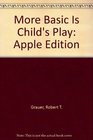 More Basic Is Child's Play Apple Edition