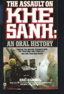 The Assault on Khe Sanh An Oral History
