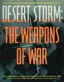 Desert Storm The Weapons of War