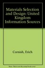 Materials selection and design UK information sources