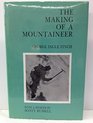 The Making of a Mountaineer