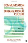 Communication and Organizational Culture A Key to Understanding Work Experiences
