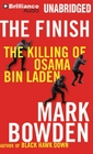 The Finish The Killing of Osama Bin Laden