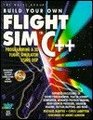 Build Your Own Flight Sim in C Programming a 3d Flight Simulator Using Oop