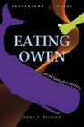 Eating Owen The imagined true story of four Coffins from Nantucket Abigail Nancy Zimri and Owen