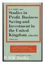 Studies in profit business saving and investment in the United Kingdom 19201962