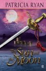 The Sun and the Moon (Lords of Conquest, Bk 2)