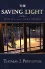 The Saving Light Book III in the Endora Trilogy
