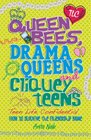Queen Bees Drama Queens  Cliquey Teens