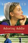 Adoring Addie (Courtships of Lancaster County, Bk 2)