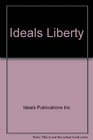 Ideals Liberty