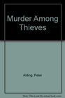 Murder among thieves