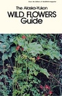 The AlaskaYukon Wild Flowers Guide