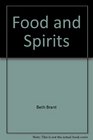 Food and Spirits