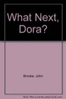 What Next Dora