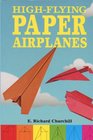 HighFlying Paper Airplanes