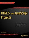 HTML5 and JavaScript Projects