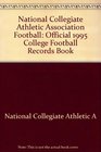Ncaa Football The Official 1995 College Football Records Book
