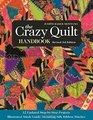 The Crazy Quilt Handbook Revised 12 Updated StepbyStep Projects Illustrated Stitch Guide Including Silk Ribbon Stitches
