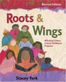 Roots and Wings Revised Edition  Affirming Culture in Early Childhood Programs