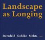 Frank Gohlke  Joel Sternfeld Landscape as Longing
